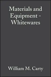 Materials & Equipment/Whitewares: Ceramic Engineering and Science Proceedings, Volume 20, Issue 2