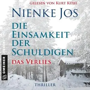 «Die Einsamkeit der Schuldigen: Das Verlies» by Nienke Jos