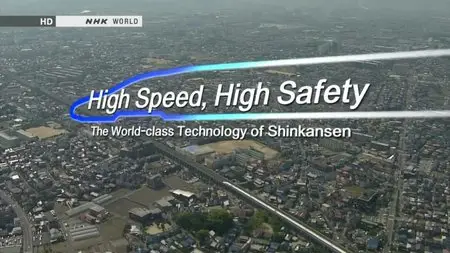 NHK - High Speed High Safety (2014)