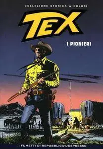 Tex Willer Collezione Storica a Colori 197 - I Pionieri (2010)