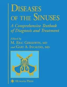 Diseases of the Sinuses: A Comprehensive Textbook of Diagnosis and Treatment