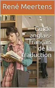 Guide anglais-français de la traduction