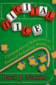 Digital Dice: Computational Solutions to Practical Probability Problems (Repost)