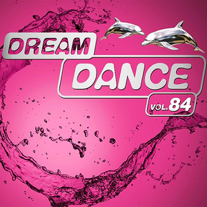 VA - Dream Dance Vol 84 (2018)