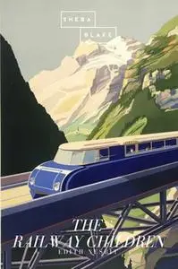 «The Railway Children» by Edith Nesbit