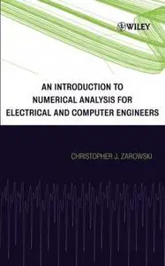 An introduction to numerical analysis for electrical and computer engineers