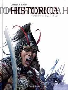 Historica - Volume 10 - Gengis Khan - Il giovane Temujin