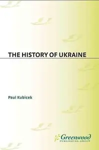 The History of Ukraine .