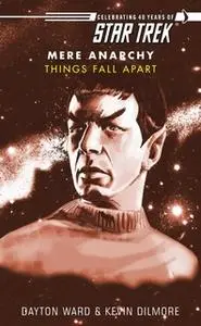 «Star Trek: Things Fall Apart» by Kevin Dilmore,Dayton Ward