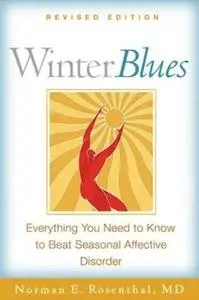 Winter Blues: Everything You Need to Know to Beat Seasonal Affective Disorder