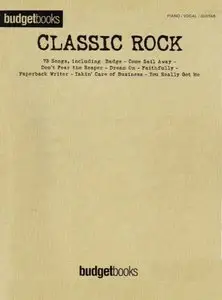 Budgetbooks: Classic Rock (Piano, Vocal, Guitar Soundbook)