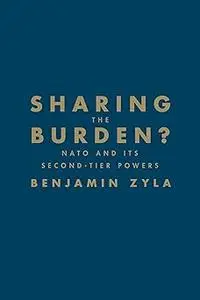 Sharing the Burden?: NATO and its Second-Tier Powers