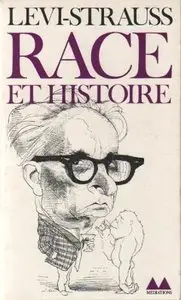 Claude Lévi-Strauss, "Race et histoire"