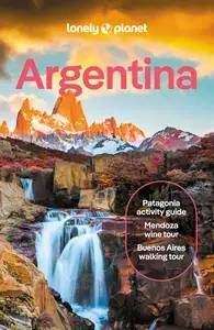 Lonely Planet Argentina (Travel Guide)