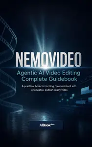 NemoVideo - Agentic AI Video Editing Complete Guidebook