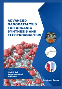 Advanced Nanocatalysis for Organic Synthesis and Electroanalysis