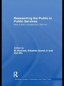 Reasserting the Public in Public Services: New Public Management Reforms