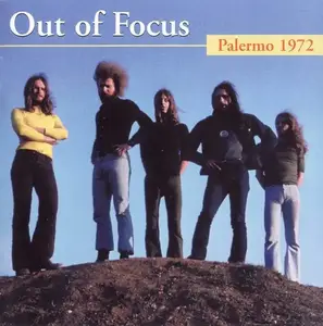 Out Of Focus - 3 Albums (1972-2007)