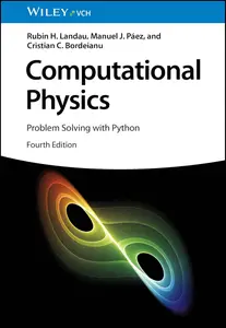 Computational Physics: Problem Solving with Python, 4th Edition