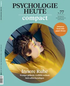 Psychologie Heute Compact N.77 - 14 Juni 2024