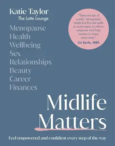 Midlife Matters: Feel Empowered and Confident Every Step of the Way