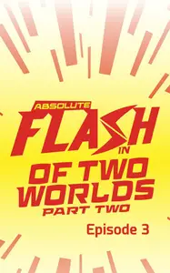 Absolute Flash 003 2025 digital-mobile Son of Ultron