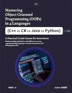 MASTERING OBJECT-ORIENTED PROGRAMMING (OOPs) IN 4 LANGUAGES