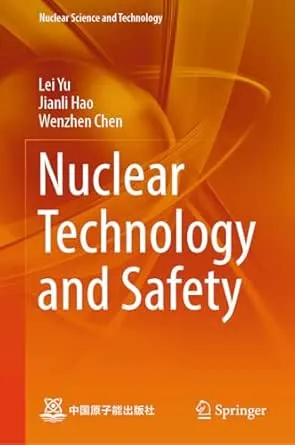 Nuclear Technology and Safety