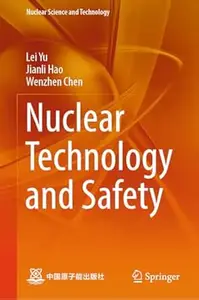 Nuclear Technology and Safety