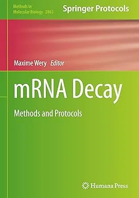 mRNA Decay: Methods and Protocols