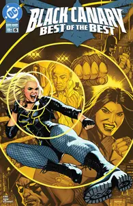 Black Canary-Best of the Best 006 2025 digital Son of Ultron