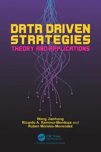 Data Driven Strategies: Theory and Applications