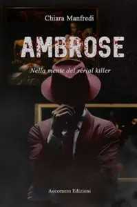 Ambrose: Nella mente del serial killer - Chiara Manfredi