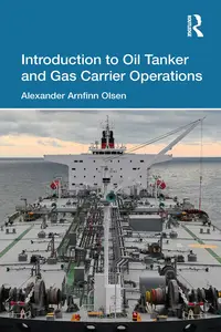 Introduction to Oil Tanker and Gas Carrier Operations