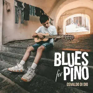 Osvaldo Di Dio - Blues For Pino (2025) [Official Digital Download]