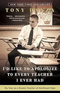 I'd Like to Apologize to Every Teacher I Ever Had: My Year as a Rookie Teacher at Northeast High (Repost)