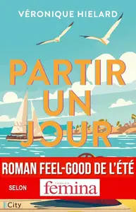 Véronique Hiélard, "Partir un jour"