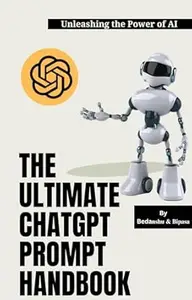 THE ULTIMATE CHATGPT PROMPT HANDBOOK