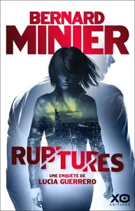 Bernard Minier, "Ruptures"