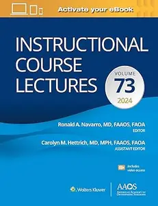 Instructional Course Lectures: Volume 73