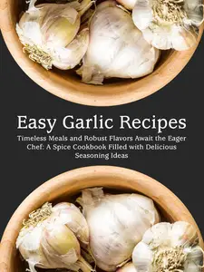 Easy Garlic Recipes