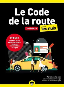 Le Code de la route 2022-2023 pour les Nuls - Collectif