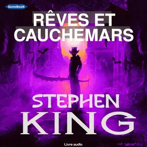 Stephen King, "Rêves et сauchemars"