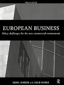 European Business: Policy Challenges for the New Commercial Environment