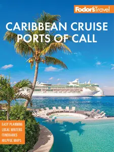 Fodor's Caribbean Cruise Ports of Call (Fodor's Travel Guides), 19th Edition