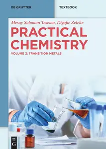 Practical Chemistry: Transition Metals