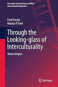 Through the Looking-glass of Interculturality: Autocritiques