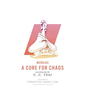 A Cure for Chaos (The Illustrated Library of Chinese Classics)