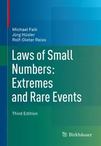 Laws of Small Numbers: Extremes and Rare Events