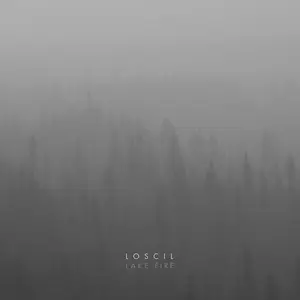 Loscil - Lake Fire (2025) (Hi-Res)